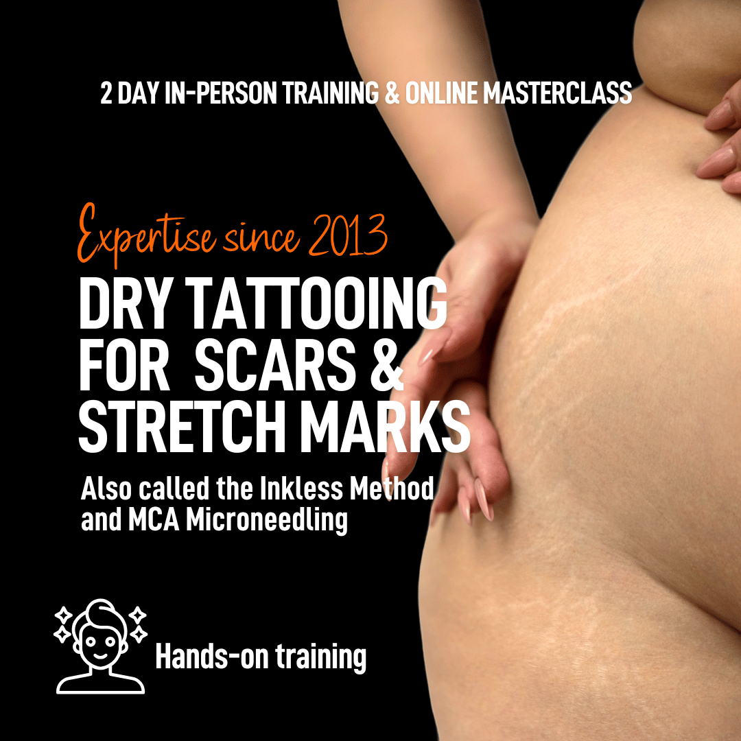 Dry Tattooing scars and stretch marks microneedling training course